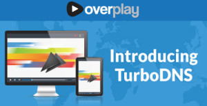 OverPlay TurboDNS