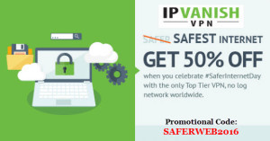 IPVanish Safer Internet Promotion
